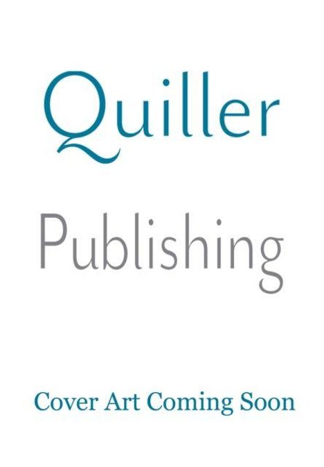 "Quiller Publishing" und "Cover Art Coming Soon" in klarer Schrift auf weißem Hintergrund.
