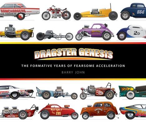 Barry John: Dragster Genius, Buch