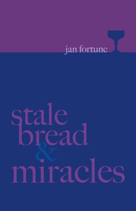 Jan Fortune: Stale Bread & Miracles, Buch