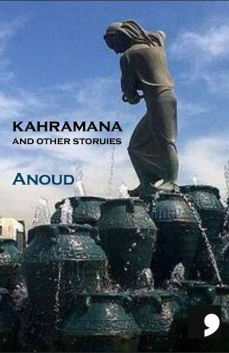Anoud: Kahramana, Buch