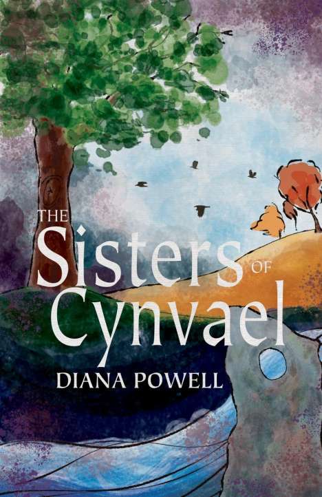 Diana Powell: Sisters of Cynvael, Buch