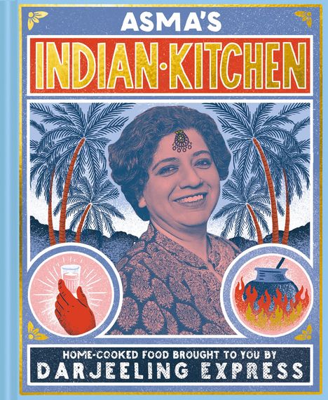 Asma Khan: Asma's Indian Kitchen, Buch