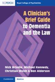 Nick Brindle: A Clinician's Brief Guide to Dementia and the Law, Buch