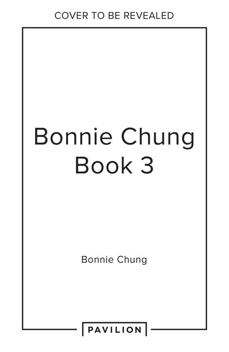 Bonnie Chung: Bonnie Chung Book 3, Buch
