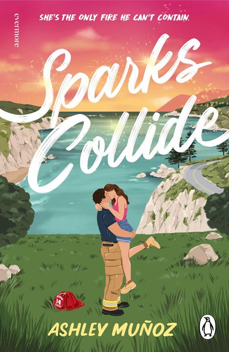 Text: "She's the only fire he can't contain. Sparks Collide. Ashley Muñoz." Illustration: Paar umarmt sich, bei Sonnenuntergang.