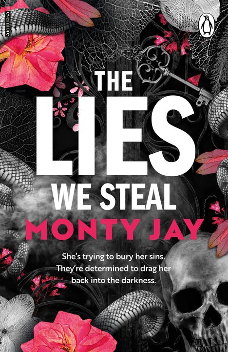 Text: "The Lies We Steal", "Monty Jay". Dunkles Design mit Blumen, Schlangenhaut und einem Totenkopf.