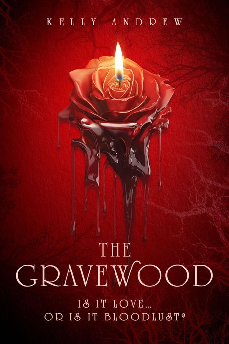 Text: "THE GRAVEWOOD, IS IT LOVE... OR IS IT BLOODLUST?" Über einer roten Rose, die wie eine Kerze brennt.