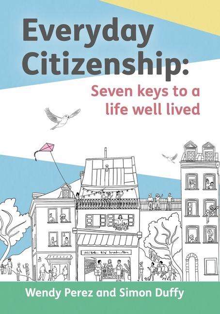 Simon Duffy: Everyday Citizenship, Buch
