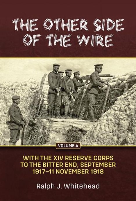 Ralph J Whitehead: The Other Side of the Wire Volume 4, Buch