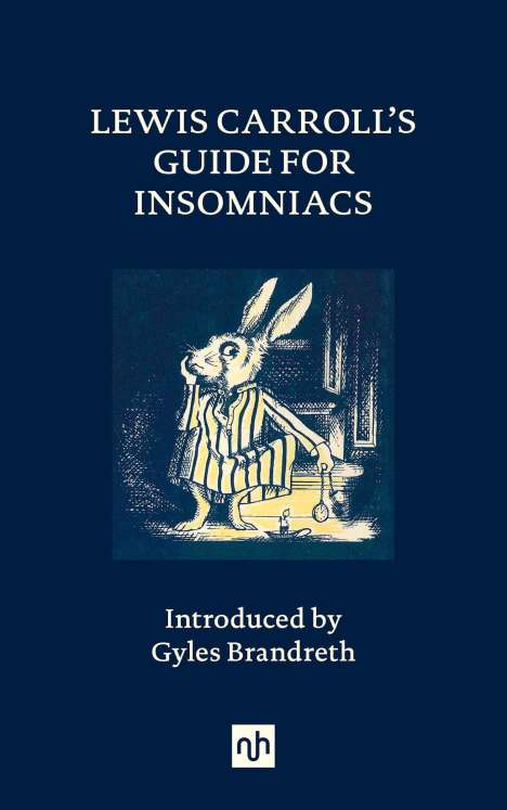 Lewis Carroll: Lewis Carroll's Guide for Insomniacs, Buch