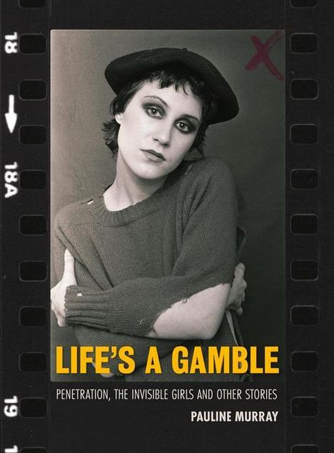 Pauline Murray: Life's a Gamble, Buch