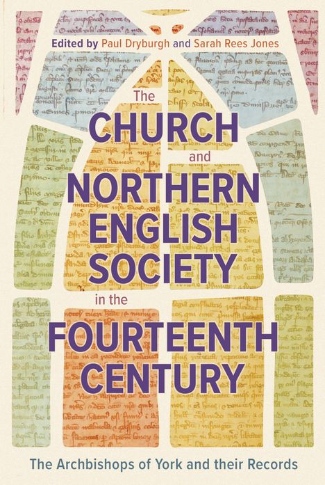 The Church and Northern English Society in the Fourteenth Century, Buch