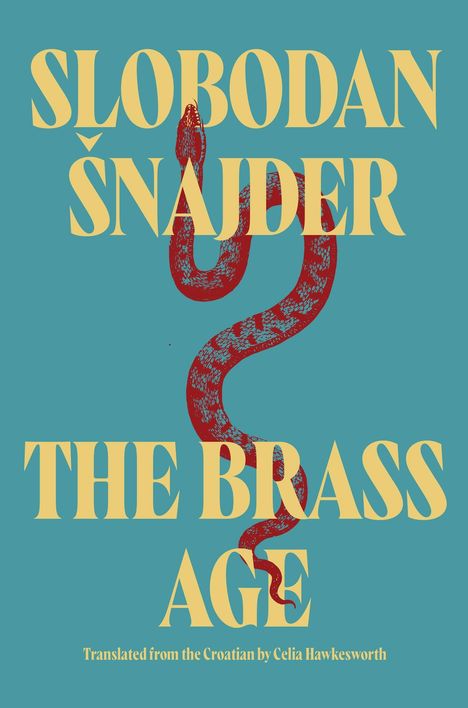 Slobodan Snajder: The Brass Age, Buch