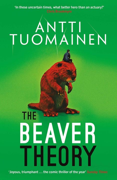 Antti Tuomainen: The Beaver Theory, Buch