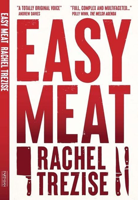 Rachel Trezise: Easy Meat, Buch