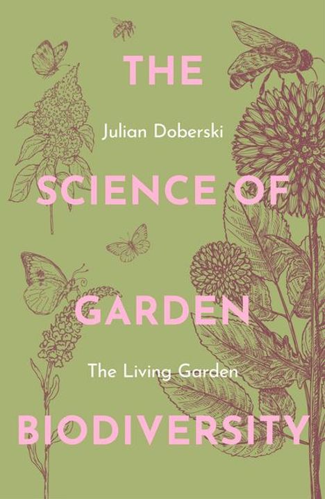 Julian Doberski: The Science of Garden Biodiversity, Buch