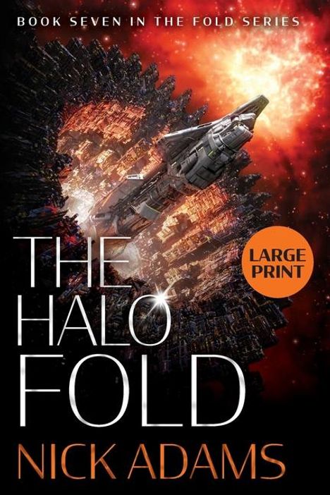 Nick Adams: The Halo Fold Large Print Edition, Buch