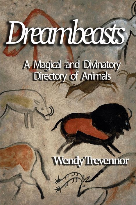 Wendy Trevennor: Dreambeasts, Buch