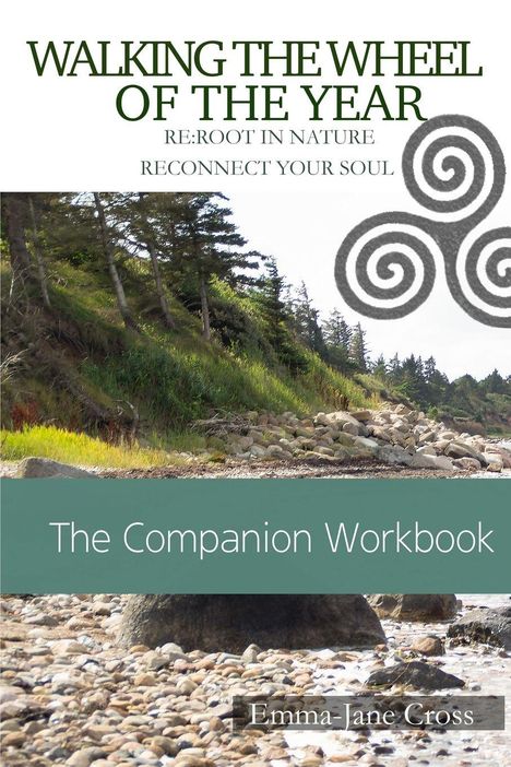 Emma-Jane Cross: Walking The Wheel of The Year Companion Workbook, Buch