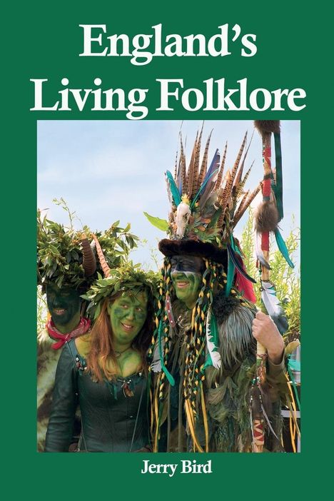 Jerry Bird: England's Living Folklore, Buch