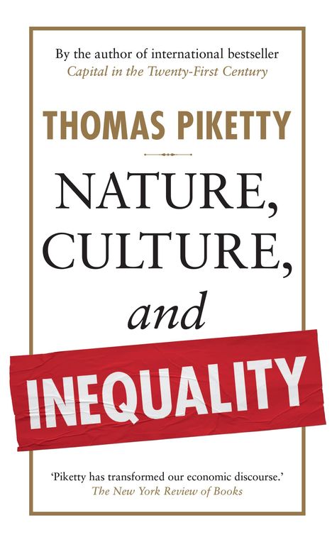 Thomas Piketty: Nature, Culture, and Inequality, Buch