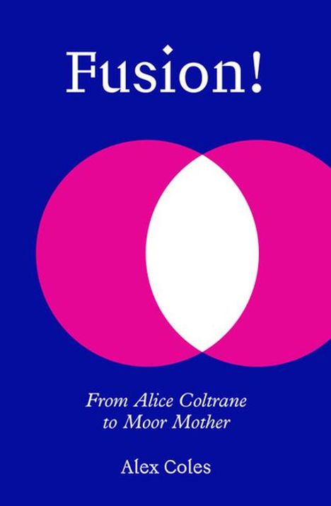 Alex Coles: Fusion!, Buch