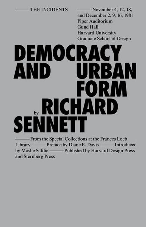 Richard Sennett: Democracy and Urban Form, Buch