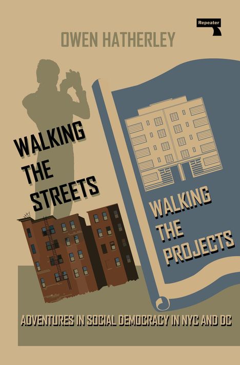 Owen Hatherley: Walking the Streets/Walking the Projects, Buch