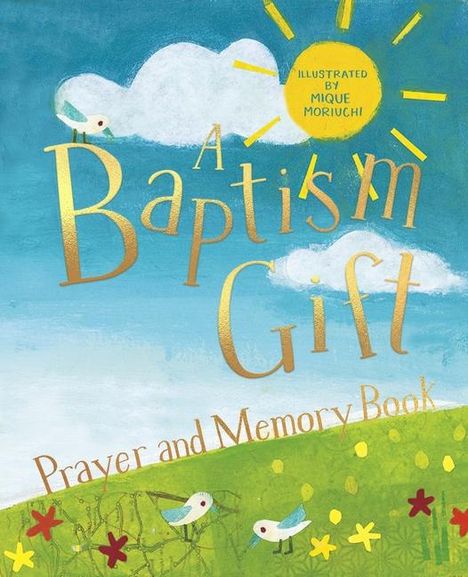 A Baptism Gift Prayer and Memory Book, Buch