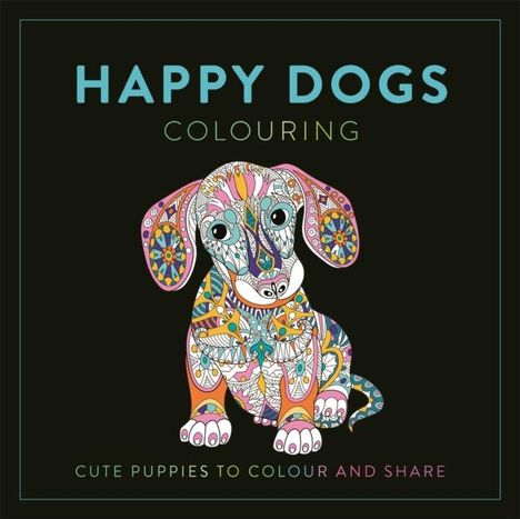 Lom Art: Happy Dogs Colouring, Buch
