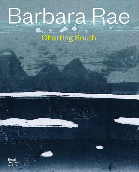 "Barbara Rae: Charting South". Illustration mit abstrakten, dunklen Landschaftsformen und blauen Farbtönen.