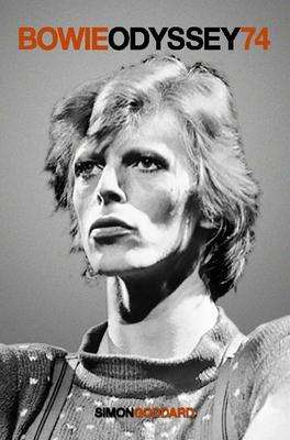 Simon Goddard: Bowie Odyssey 74, Buch