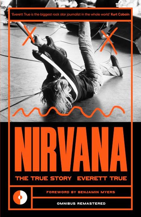 Everett True: Nirvana, Buch