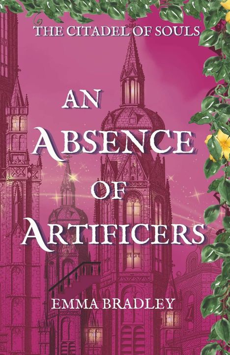 Emma Bradley: An Absence Of Artificers, Buch