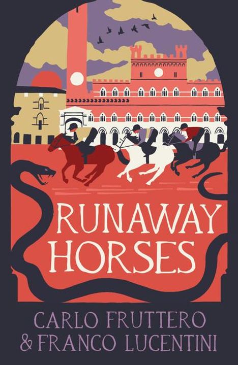Carlo Fruttero: Runaway Horses, Buch