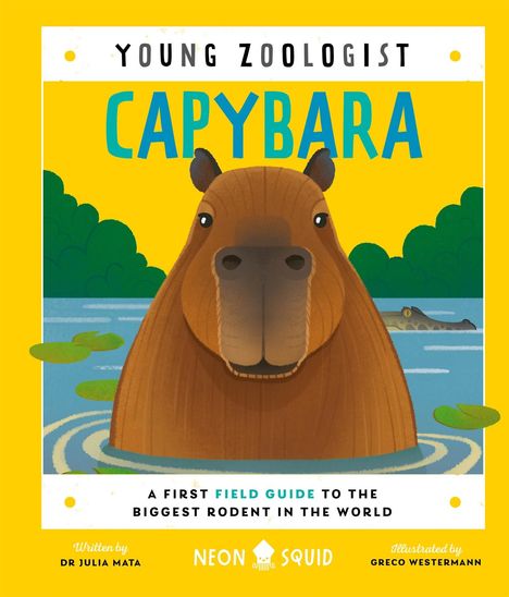 Julia Mata: Capybara (Young Zoologist), Buch