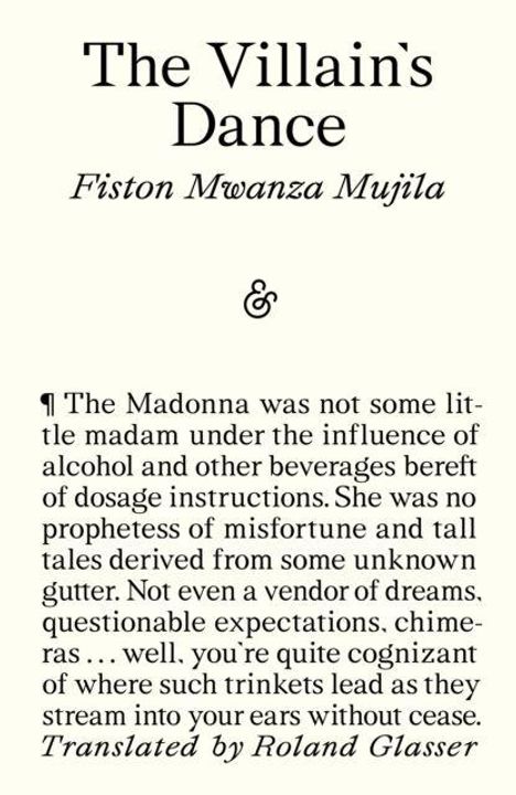 "The Villain's Dance, Fiston Mwanza Mujila. Text über eine Madonna ohne Alkoholeinfluss und prophetische Fähigkeiten."