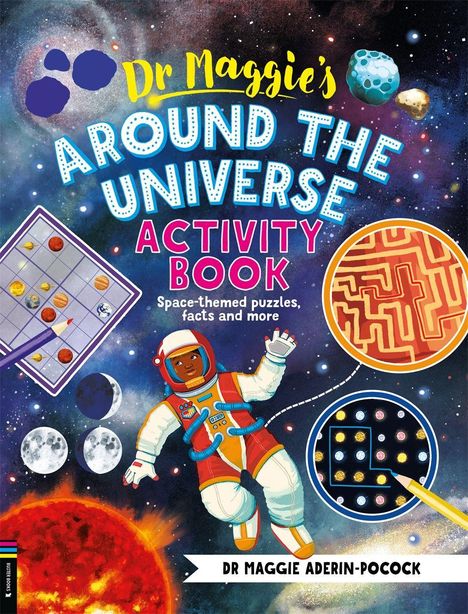 Maggie Aderin-Pocock: Dr Maggie's Around the Universe Activity Book, Buch