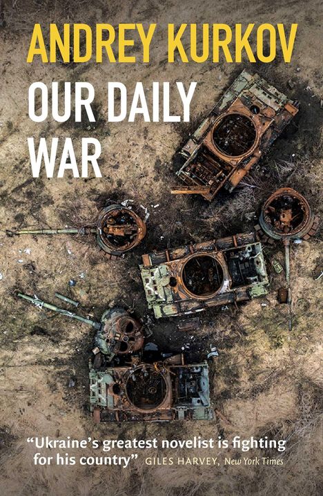 Andrey Kurkov: Our Daily War, Buch