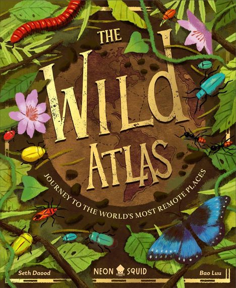 „The Wild Atlas“: Eine bunte Illustration von Insekten und Blättern mit einem blauen Schmetterling im Vordergrund.