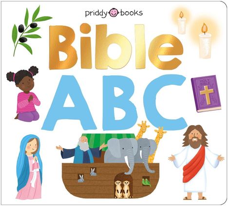 "Bible ABC" in farbenfrohen Buchstaben. Illustrationen: betendes Kind, Maria, Noahs Arche, Jesus, Bibel, Kerzen, Olivenzweig.