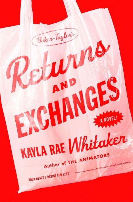 "Baker-Taylor's Returns and Exchanges", ein roter Text auf einer weißen Plastiktüte, bewirbt einen Roman von Kayla Rae Whitaker.