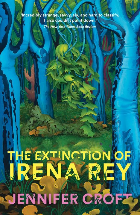 Jennifer Croft: The Extinction of Irena Rey, Buch