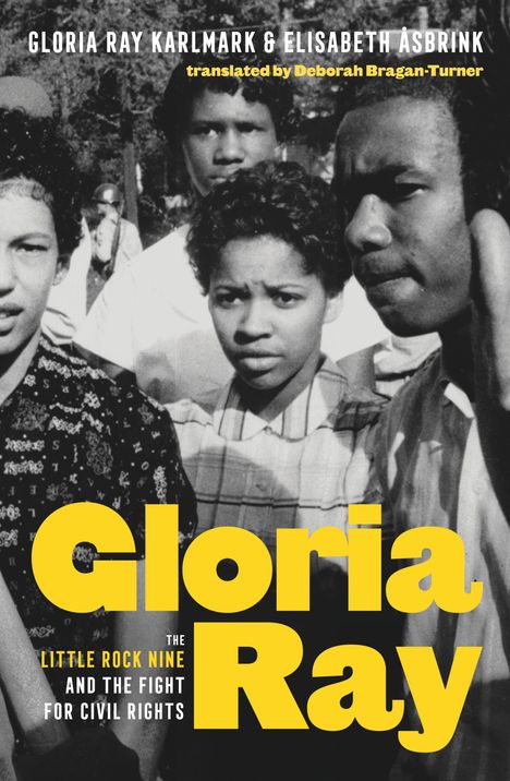 "Gloria Ray" in Gelb. Schwarz-weißes Foto von vier ernsten Personen, Unterschrift: Kampf für Bürgerrechte.