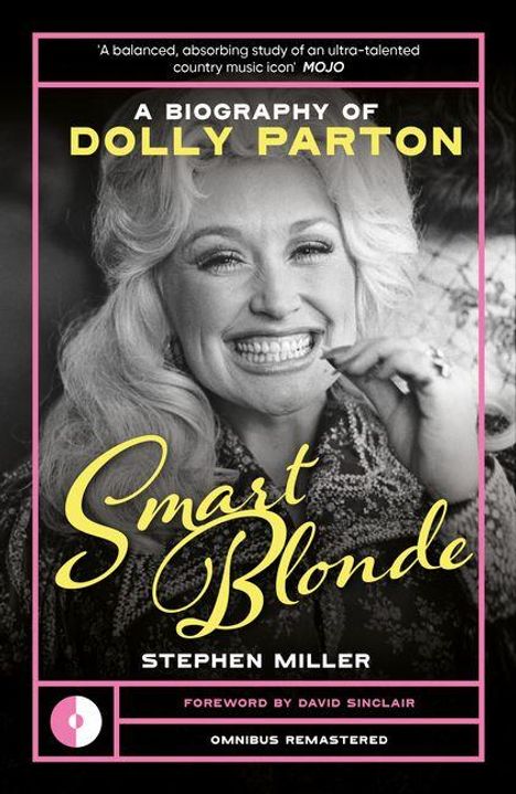 „A Biography of Dolly Parton: Smart Blonde“ von Stephen Miller. Cover mit lächelnder Frau mit langen blonden Haaren.