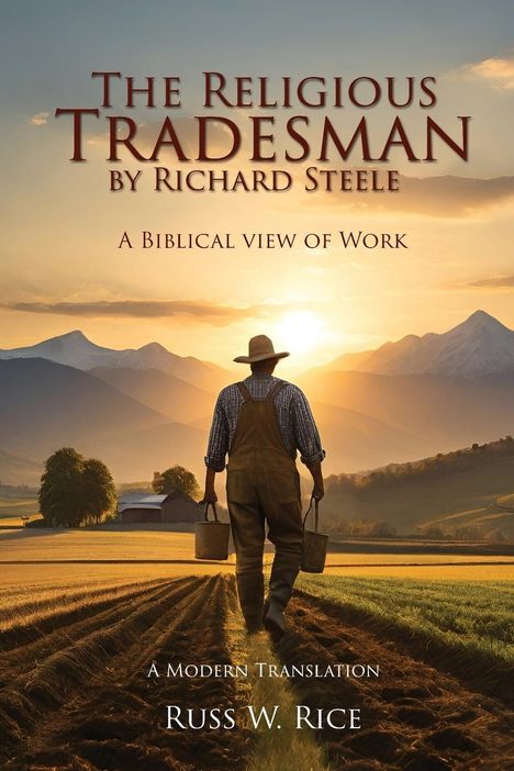 Russ W. Rice: The Religious Tradesman By Richard Steele, Buch