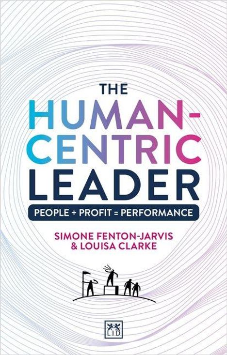 Text: "The Human-Centric Leader: People + Profit = Performance" von Simone Fenton-Jarvis & Louisa Clarke. Kreismuster.