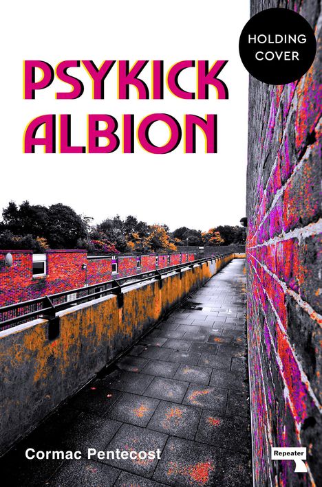 Cormac Pentecost: Psykick Albion, Buch