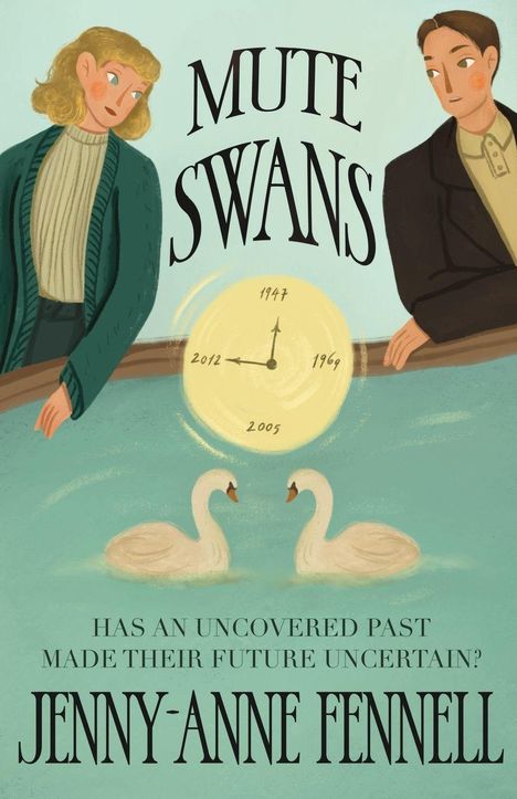 Text: "MUTE SWANS, HAS AN UNCOVERED PAST MADE THEIR FUTURE UNCERTAIN? JENNY-ANNE FENNELL." 

Zwei Personen schauen auf Schwäne.