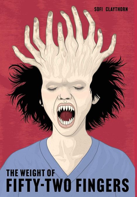 Sofi Claythorn: The Weight of Fifty-Two Fingers, Buch